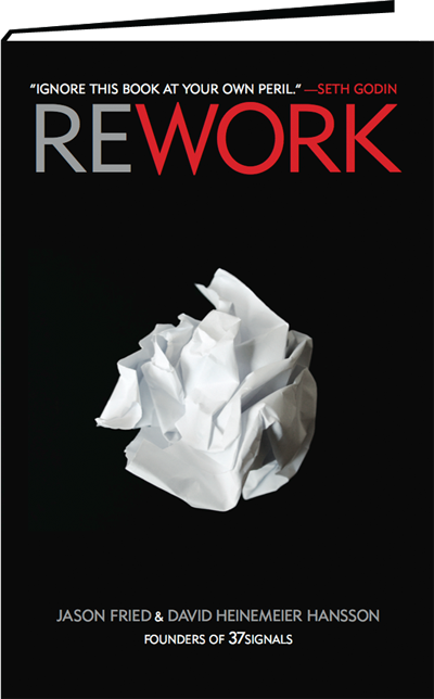 Book Review – Rework by the founders of 37Signals
